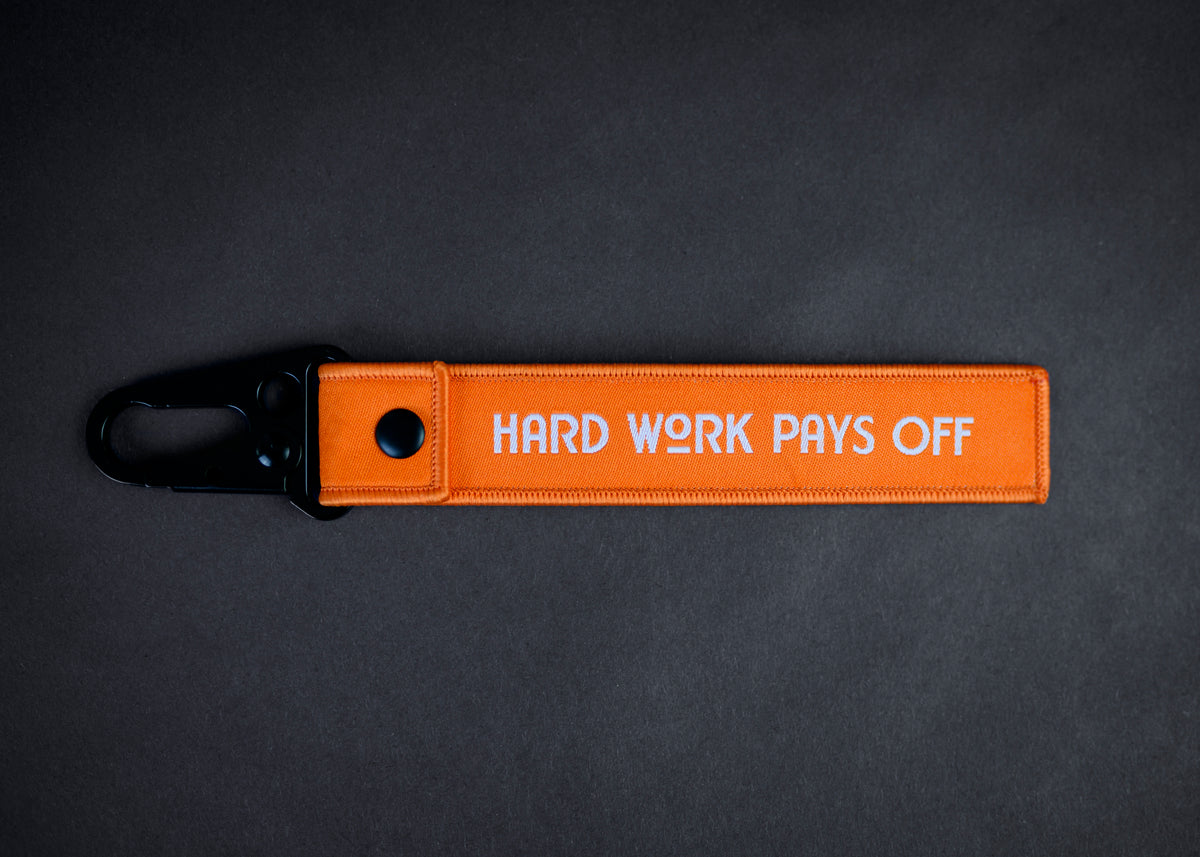 Hard Work Pays Off - Orange Keychain